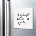 Skapa din egen kalligrafsoffert magnet<br><div class="desc">Skapa en egen anpassningsbar-offertmagnet. Har minimal kalligrafi.</div>
