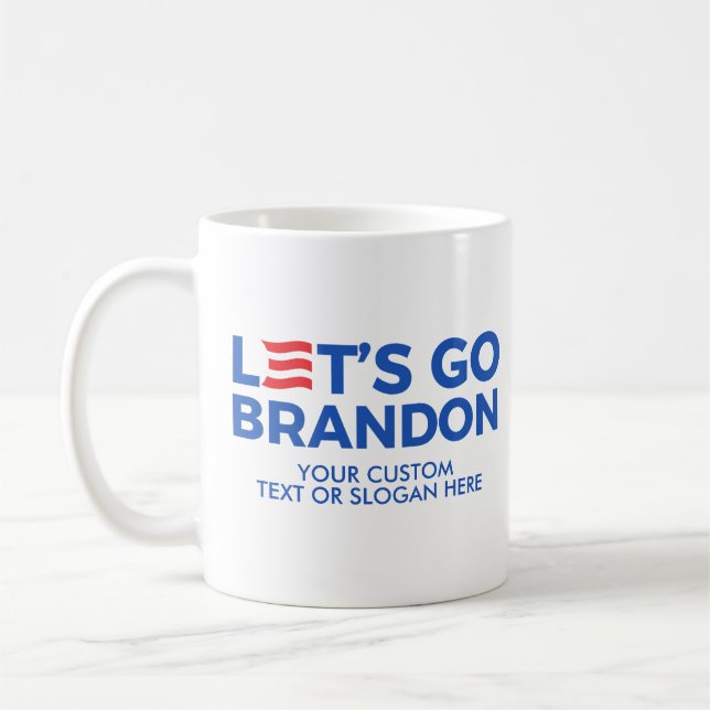 Skapa din egen Låt oss Go Brandon 2024 Kaffemugg (Vänster)