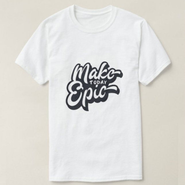 Skapa din egen maka i dag Epic Modern White Manar T Shirt (Skapare uppladdad)