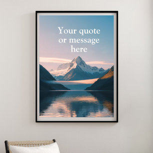 Skapa Din Egen Motiverande Citat-Lugn Berg Poster