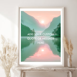 Skapa Din Egen Motiverande Citat- Sjö-Berg Poster