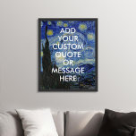Skapa din egen offert Van Gogh Starry Natt Poster<br><div class="desc">Skapa ditt eget citattecken poster väggkonst. Anpassa det här poster utskriften med modern minimalistisk typografi och Vincent Van Gogh Starry Night-målningsbakgrund.</div>