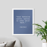 Skapa din egen offertPoster Poster<br><div class="desc">Skapa din egen anpassningsbar-offert poster väggkonst. Funktioner för minimalistisk skrivmaskin-typografi.</div>