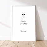 Skapa din egen offertPoster Poster<br><div class="desc">Contemporaryns minimalistiska design poster med ditt favoritcitat eller ditt favorituttryck. Lägg bara till en egen text.</div>