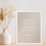 Skapa din egen offertPoster Poster<br><div class="desc">Skapa din egen anpassningsbar-offert poster väggkonst. Med minimalistisk skrivstil och taupe färg-bakgrund.</div>