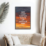 Skapa din egen Poster av motiveringsoffert<br><div class="desc">Skapa din egen anpassningsbar-offert poster väggkonst. Anpassa den här poster utskriften med ditt motiverade citat med modern minimalistisk typografi och solnedgången i himlar.</div>