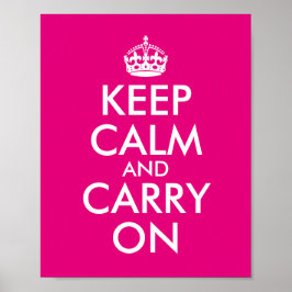 Skapa Din Egen Rosa Keep Calm and Carry On Poster