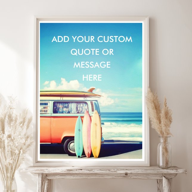 Skapa din egen Surfa för motiv retro Van Poster ( 
Create Your Own Motivational Retro Colorful Good Vibes Positive Happiness Surf Van Poster)