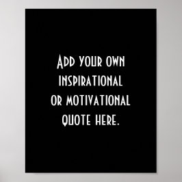 Skapa din egen svartvita inspirationsoffert poster