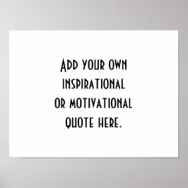 Skapa din egen svartvita inspirationsoffert poster