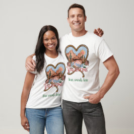 Skapa din egen Western vara min Valentine T Shirt