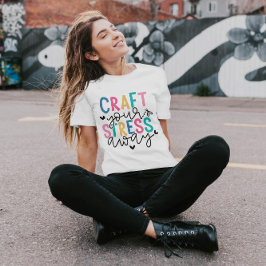 Skapa din Stressa bort | Kvinnor T-Shirt