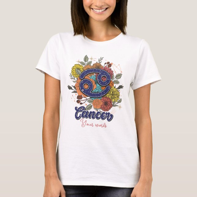 Skapa dina egna zodiakblommor i cancer t shirt (Framsida)