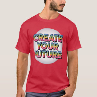 Skapa Dina Framtida Rainbowet Vänner T Shirt