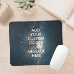 Skapa ditt eget citat musmatta<br><div class="desc">Skapa din egen anpassningsbar-offertmusknapp Anpassa den här poster utskriften med modern minimalistisk typografi och himlens nattstjärna i rymden.</div>