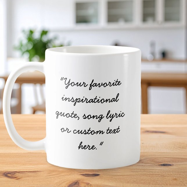 Skapa ditt eget citattecken, minimalistskript kaffemugg (Skapare uppladdad)