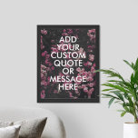 Skapa ditt eget citattecken poster<br><div class="desc">Skapa egen anpassningsbar-offert poster väggkonst. Anpassa den här poster utskriften med modern minimal typografi och blommigt ro naturbakgrund</div>