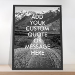 Skapa ditt eget citattecken poster<br><div class="desc">Skapa ett eget citattecken för anpassningsbar poster väggkonst. Anpassa detta poster utskrift med modern minimalistisk typografi och vägbakgrund i bergstrakter.</div>