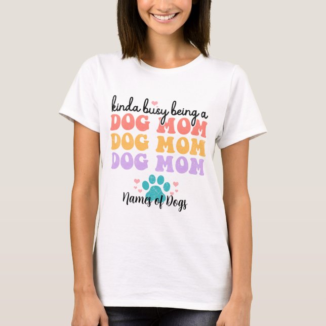 Skapa ditt eget Hund Mamma T Shirt (Framsida)