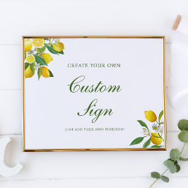 Skapa ditt eget Lemon-temat tabletop-tecken Poster