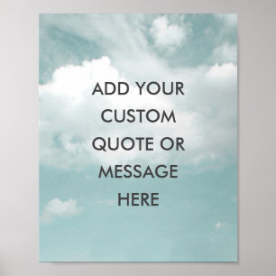 Skapa Ditt Eget Motivationscitat - Himmel - Moln Poster