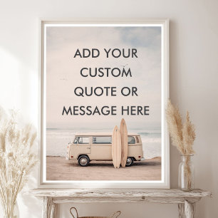 Skapa Ditt Eget Motiverande Citat - Kust Surf Poster