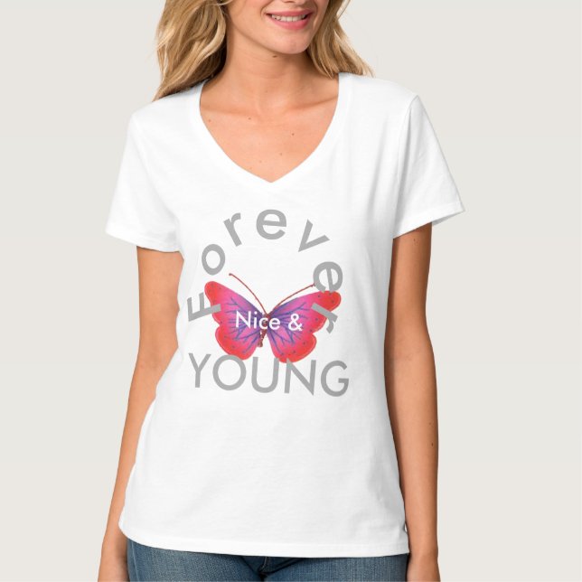Skapa ditt eget Nice och Forever Young T-shirt (Framsida)