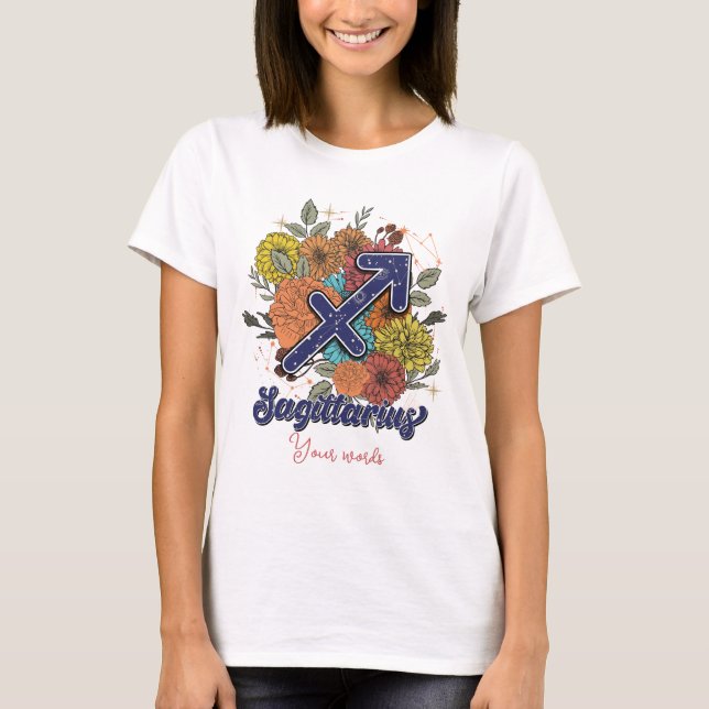 Skapa ditt eget Sagittarius Flowers Zodiac T Shirt (Framsida)