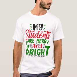 Skapa ditt eget Studenter är Merry & Bright T Shirt