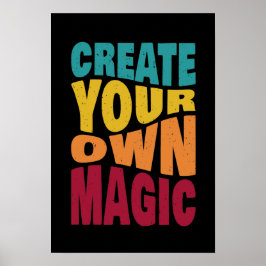 Skapa egen magi - Motiveringell typografi Poster