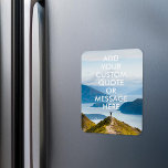 Skapa egen offert magnet<br><div class="desc">Skapa en egen anpassningsbar-offertmagnet. Anpassa denna magnet med modernt,  minimalistiskt typografi och bergslandskap.</div>