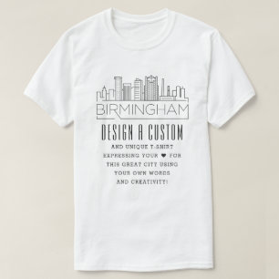 Skapa en Anpassningsbar Birmingham, Alabama Thmet T Shirt