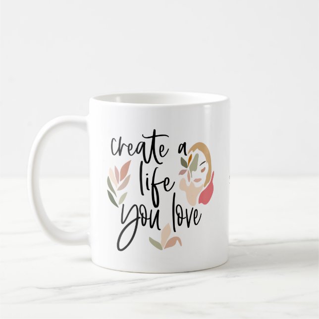 Skapa en livstid som du Kärlekar-positiv offert Kaffemugg (Vänster)