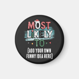 😂 Skapa en mycket trolig 🎄 berömvärd juloffert Magnet