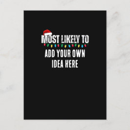 Skapa en rolig "mest sannolikt att" -citat jul 🎄� vykort