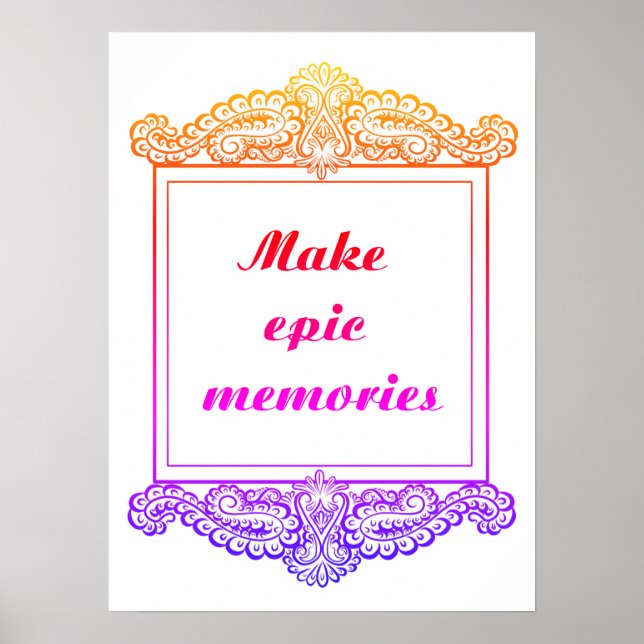 Skapa episka minnen - Positiv offert Poster (Framsidan)
