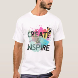 Skapa & Inspirera Stänk – Konstnärlig Motivation T Shirt