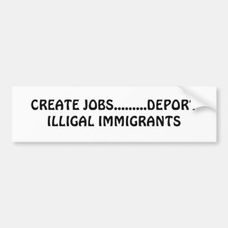 SKAPA JOBB ......... DEPORTERAR ILLIGAL-INVANDRARE BILDEKAL