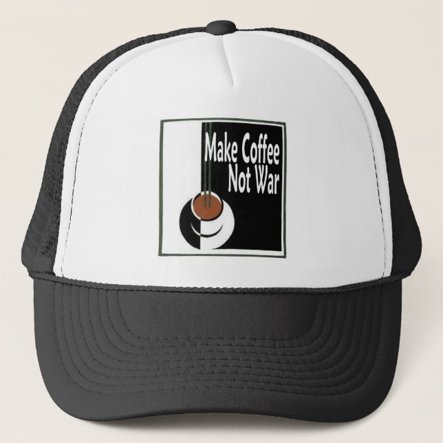Skapa kaffe inte Krig Truckerkeps (Framsida)