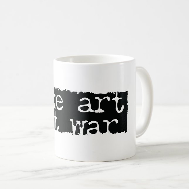 Skapa konst, inte Krig Kaffemugg (Framsida höger)