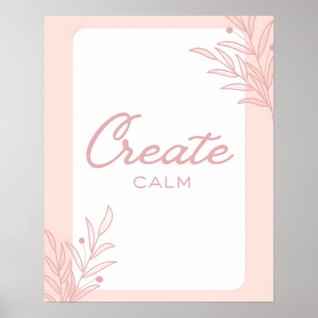 Skapa lugn Inspirerande Citat Typografi Poster (Framsidan)