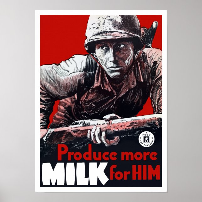 Skapa mer Mjölk för honom - WWII Poster (Framsidan)