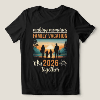 Skapa Minnen Familjesemester 2026 Tillsammans T-Sh T Shirt