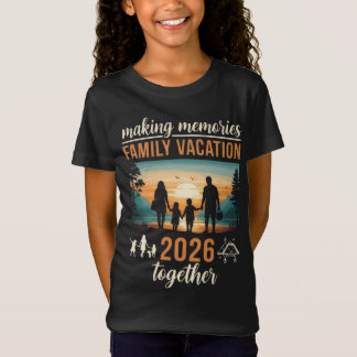 Skapa Minnen Familjesemester 2026 Tillsammans T Shirt
