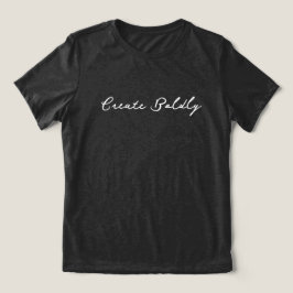 'Skapa Modigt' Drömmare Gärningspersoner Konstnär T Shirt
