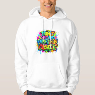 Skapa möjligheter Motivations Graffiti Design Hoodie