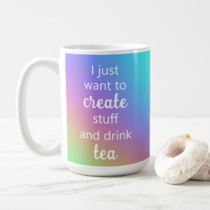 Skapa Saker och dryck Tea Mugg