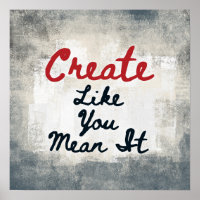 Skapa som du Elak det Poster väggkonst