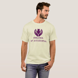 Skapad. Inte en tillfällighet. T Shirt