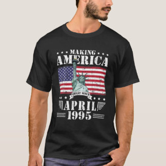 Skapar Amerika Underbart sedan april 1995 födelsed T Shirt